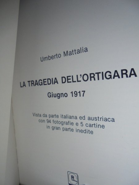 (Guerra) La tragedia dell' Ortigara. Giugno 1917. Vista da parte …