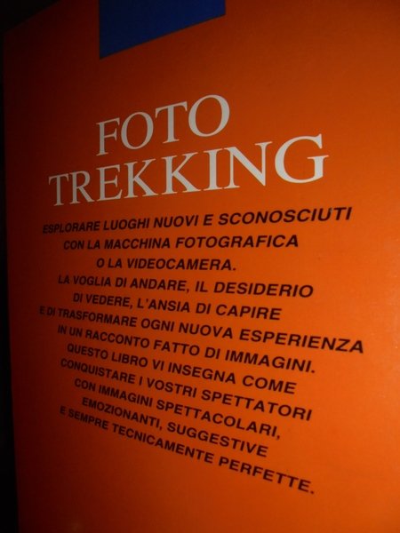 Guida al foto trekking. Alla ricerca di immagini sui sentieri …