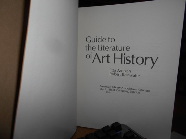 Guide to the Literature of ART HISTORY