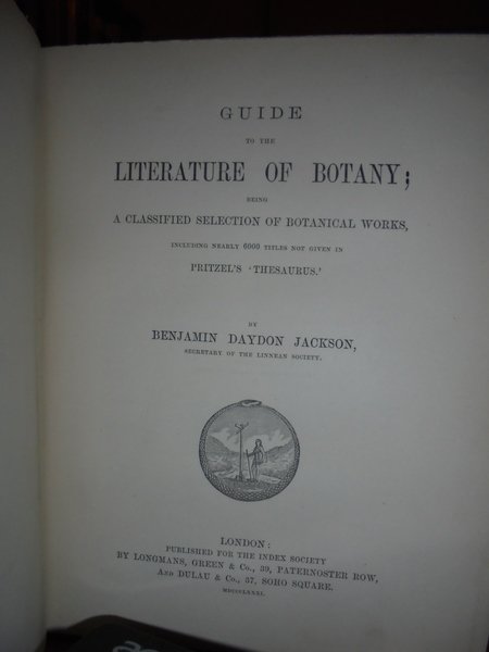 GUIDE to the LITERATURE of BOTANY being a classified selection …