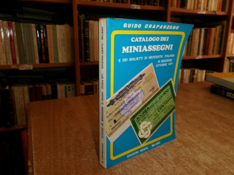 GUIDO CRAPANZANO. Catalogo dei MINIASSEGNI e dei Biglietti... 1977