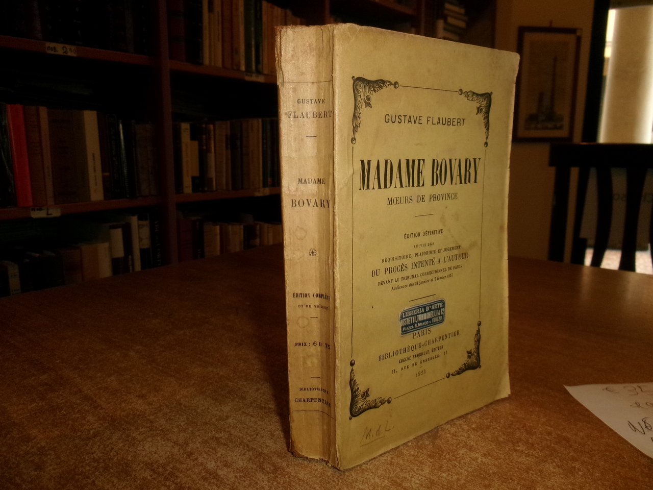 GUSTAVE FLAUBERT. MADAME BOVARY Moeurs de Province édition définitive 1923