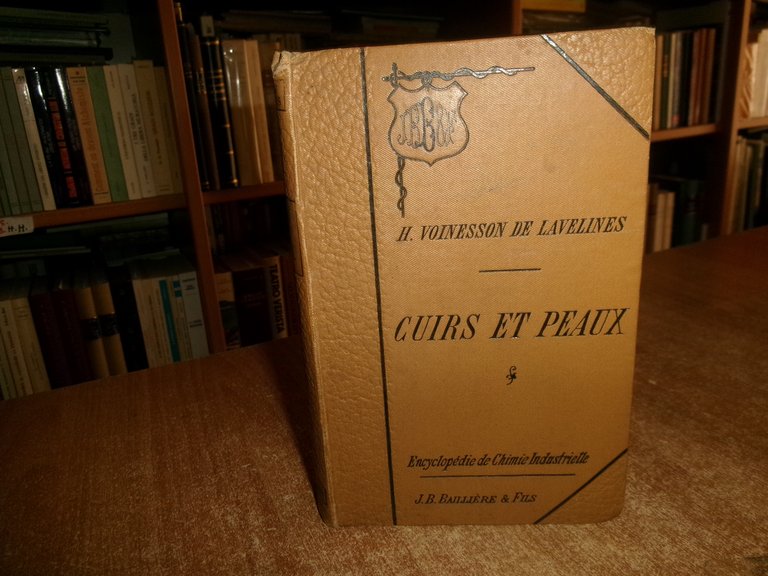 H. VOINESSON de LAVELINES. CUIRS et PEAUX 1894