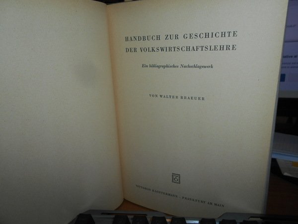 Handbuch zur Geschichte der Volkswirtschaftslehre. Ein bibliographisches Nachschlagewerk