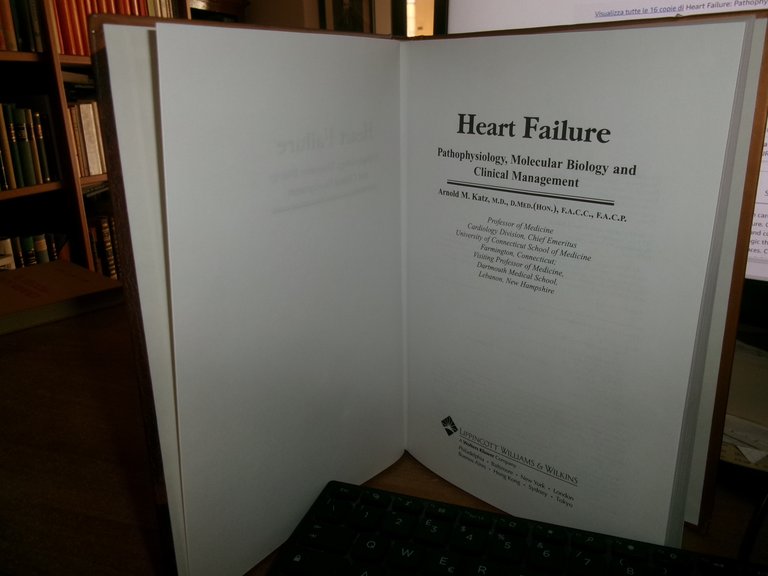 HEART FAILURE. Pathophysiology, Molecular Biology, and Clinical... M.ARNOLD KATZ