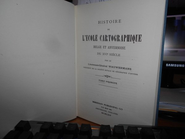 Histoire de L'Ecole Cartographique Belge et Anversoise du XVI