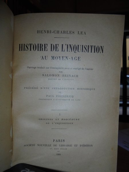 Histoire De L' Inquisition au Moyen-Age. Ouvrage traduit sur l' …