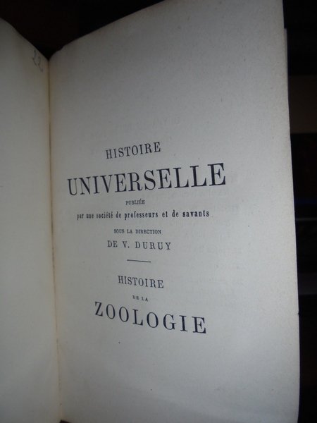 Histoire de la Zoologie depuis les temps les plus reculés …