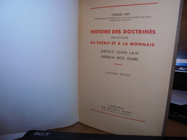 Histoire des Doctrines relatives au Crédit et a la Monnaie …