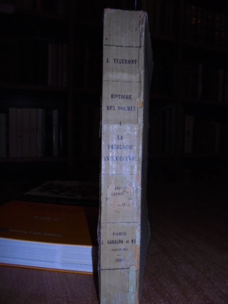 Histoire des dogmes dans l' Antiquité Chrétienne.