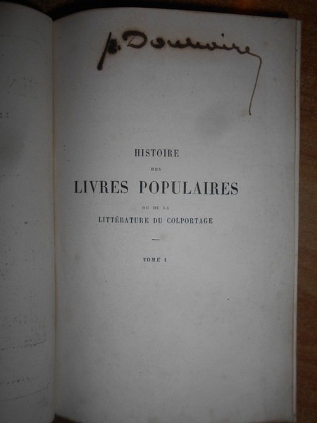 HISTOIRE des LIVRES POPULAIRES de la littérature du Colportage depuis …