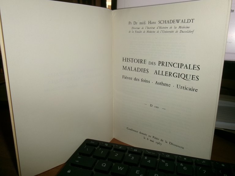 HISTOIRE des PRINCIPALES MALADIES ALLERGIQUES. HANS SCHADEWALDT 1967