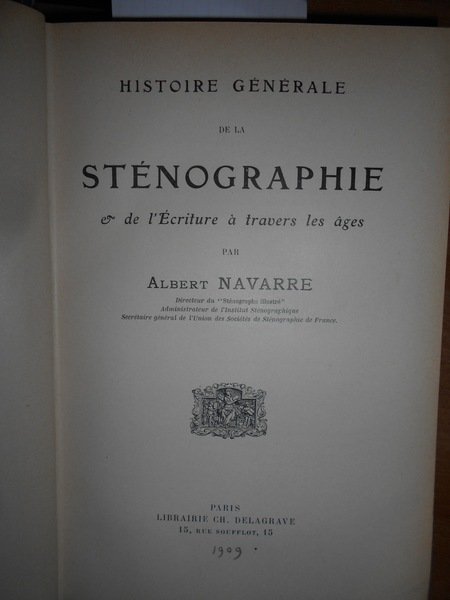 Histoire générale de la Sténographie e de l' écriture à …