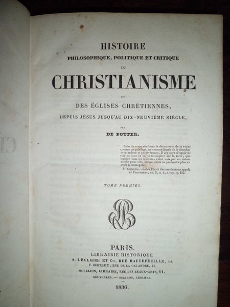 Histoire philosophique, politique et critique du Christianisme des églises chrétiennes, …