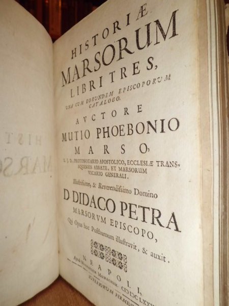 Historiae Marsorum libri tres, una cum eorundem episcoporum catalogo.