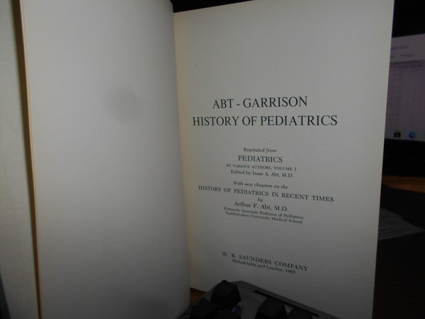 History of Pediatrics reprinted from PEDIATRICS By various Authors volume …