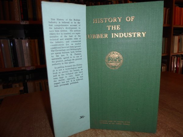 HISTORY of the RUBBER INDUSTRY.