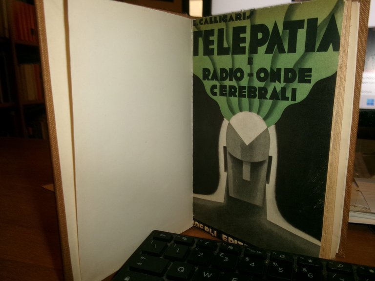 (Hoepli) TELEPATIA e RADIO-ONDE CEREBRALI. GIUSEPPE CALLIGARIS 1934