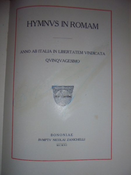 HYMNUS IN ROMEN - INNO A ROMA SUMPTA NICOLAI ZANICHELLI …