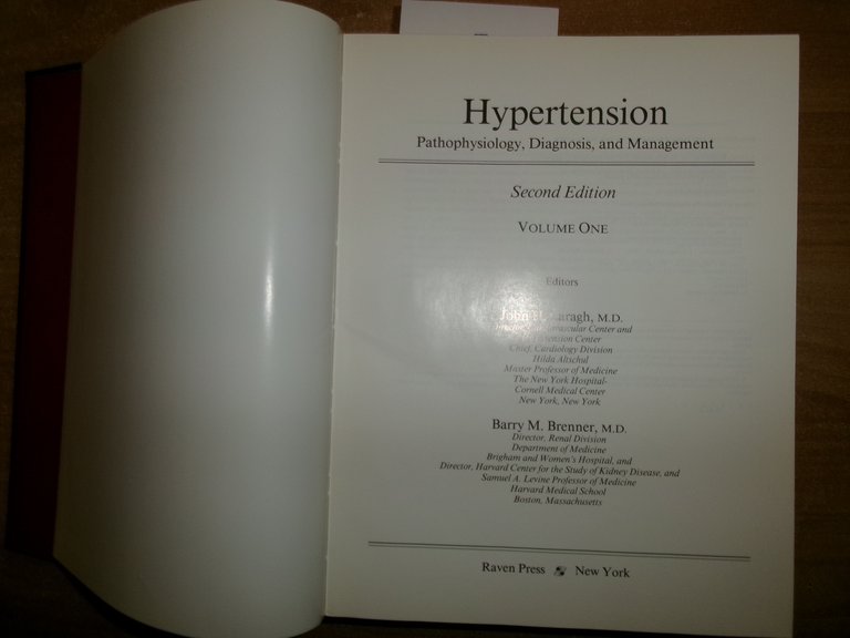 HYPERTENSION Pathophysiology, Diagnosis, and...Volume One LARAGH. BRENNER 1995