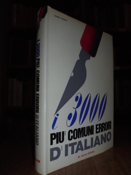 I 3000 piu' comuni errori d' italiano.