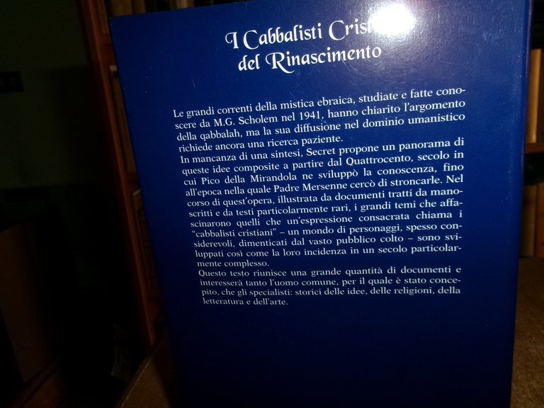 I Cabbalisti Cristiani del Rinascimento. François Secret 2001