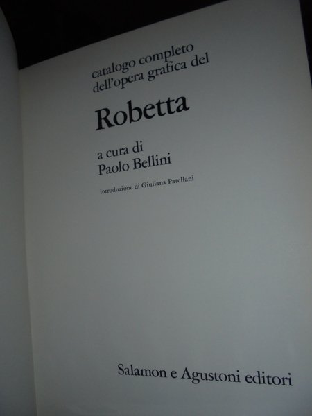 I classici dell'incisione - Catalogo completo dell'opera grafica di Robetta