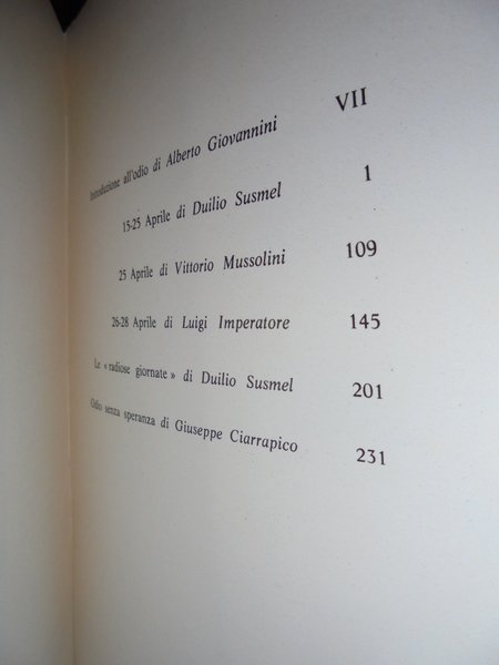 I giorni dell' odio. Italia 1945 monografia di Alberto Giovannini