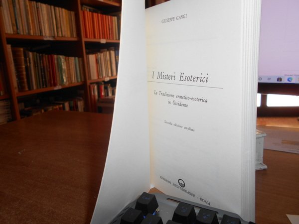 I Misteri Esoterici. La tradizione ermetico-esoterica in occidente