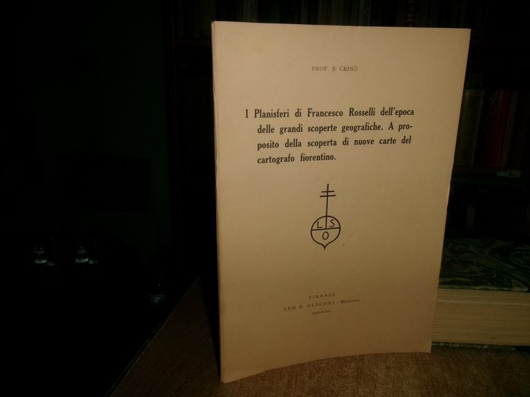 I Planisferi di FRANCESCO ROSSELLI dell' Epoca... Prof. S. Crinò …