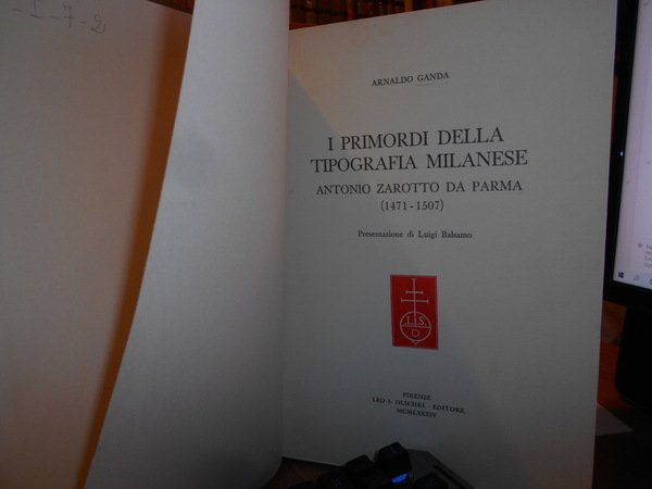 I Primordi della Tipografia Milanese Antonio Zarotto da Parma