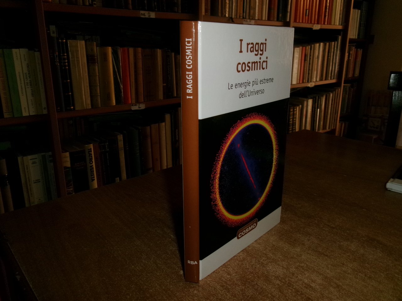 I Raggi Cosmici - Una Passeggiata nel Cosmo - Rba …