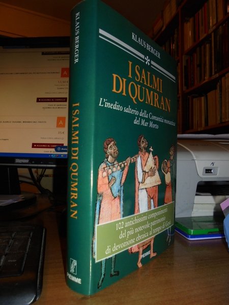 I Salmi di Qumran. L' inedito salterio della Comunità Monastica …