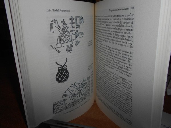 I Simboli Precolombiani. Mitologia - Cosmogonia - Teogonia