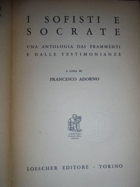 I Sofisti e Socrate un antologia dai frammenti e dalle …