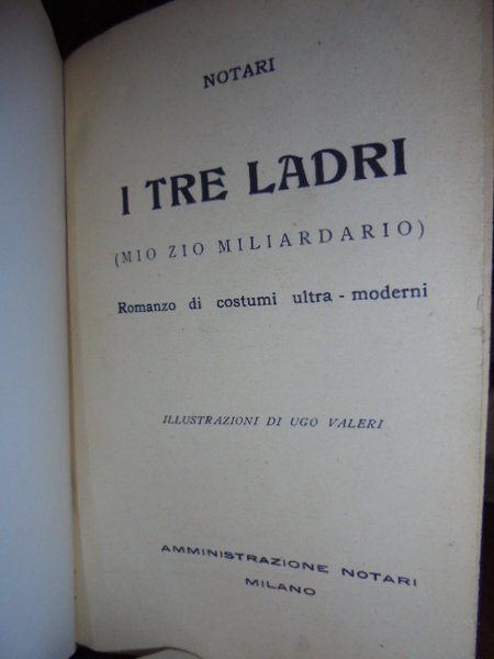 I Tre Ladri (mio zio miliardario).