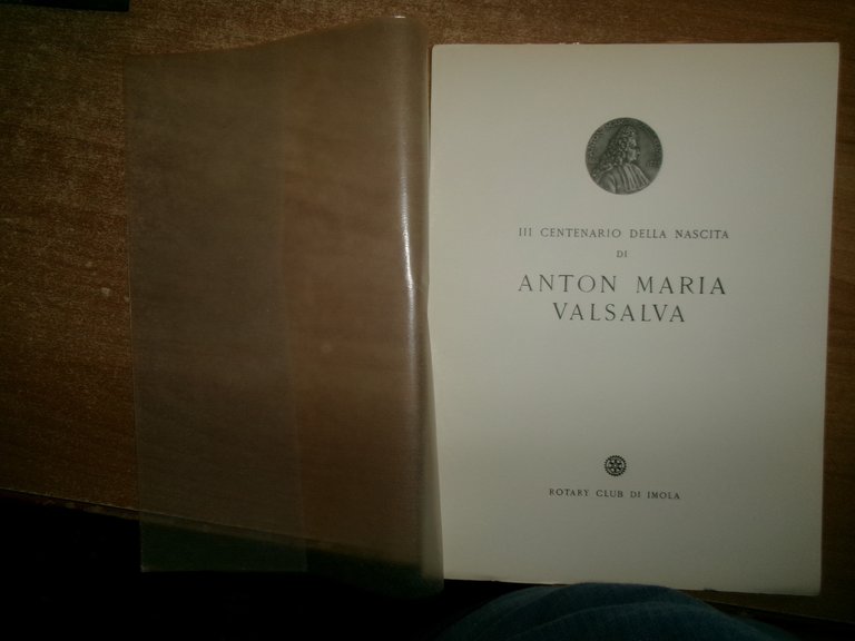 III Centenario della Nascita di ANTON MARIA VALSALVA Rotary Club …