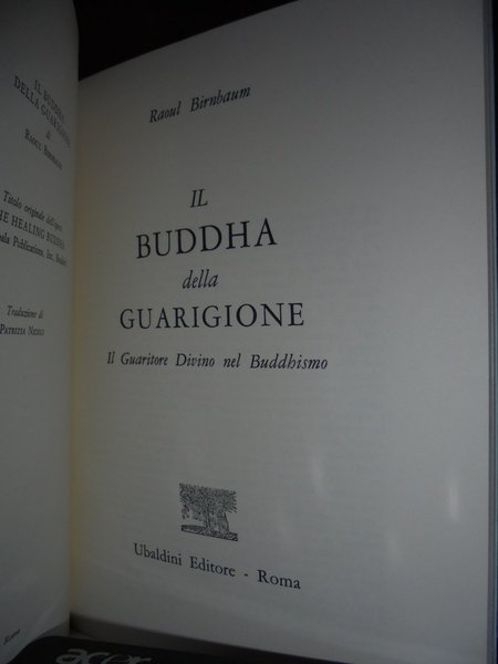 Il BUDDHA della Guarigione. Il Guaritore Divino nel Buddhismo