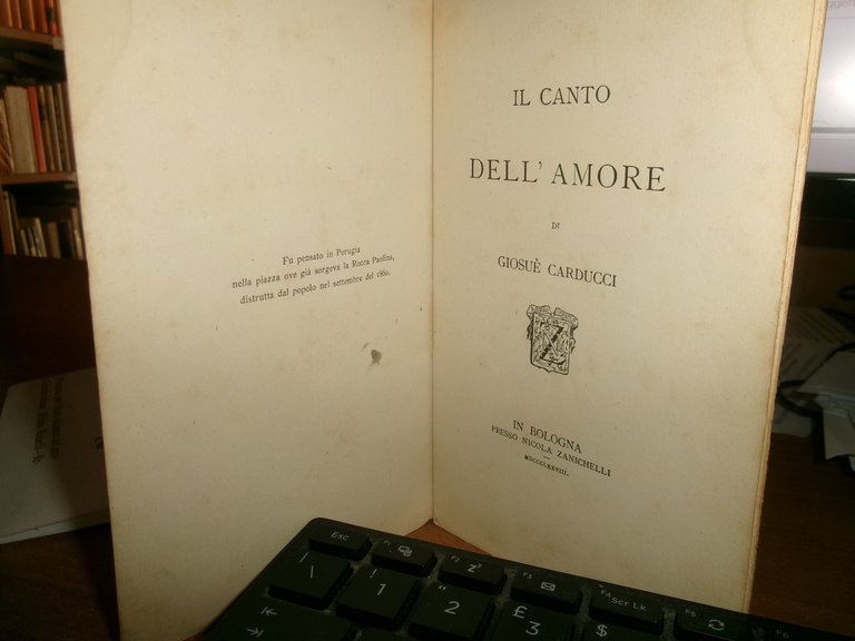 Il Canto dell' Amore. CARDUCCI, Giosuè. (Prima edizione 1878)