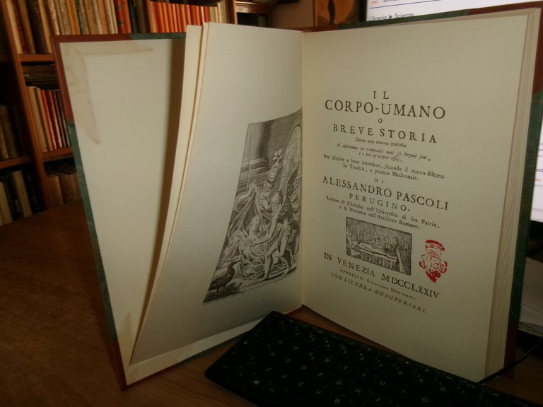 Il corpo umano. Alessandro Pascoli (Perugino) Casa Editrice Mattioli, 1991