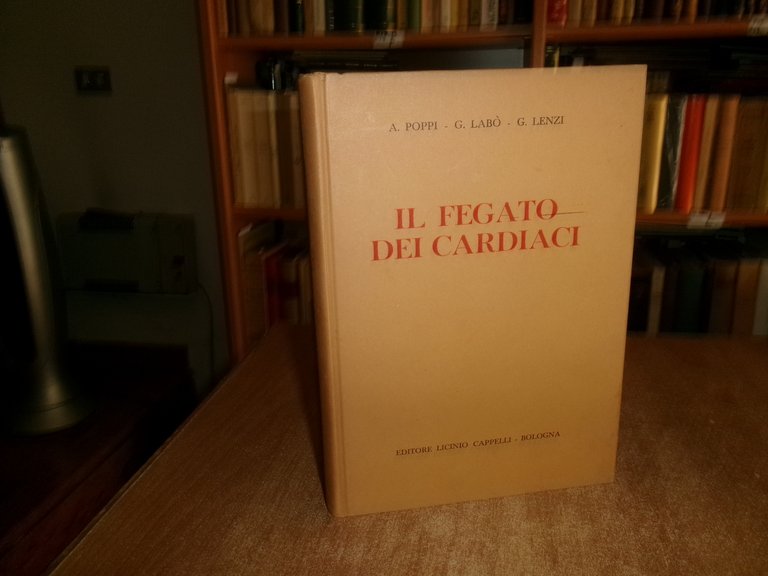 Il Fegato dei Cardiaci. A. POPPI - G. Labò - …