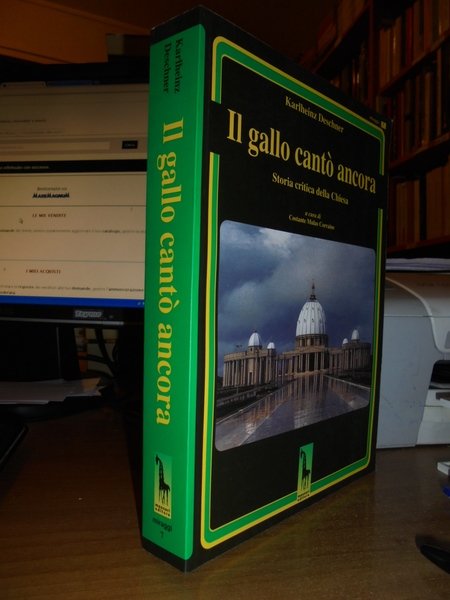 Il gallo cantò ancora. Storia critica della Chiesa | Immagine Gallery 1