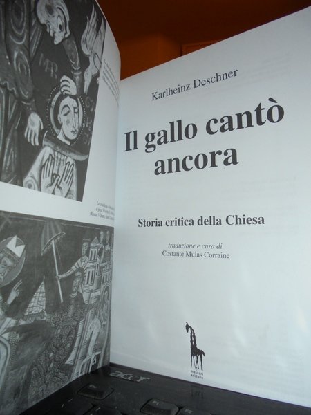 Il gallo cantò ancora. Storia critica della Chiesa