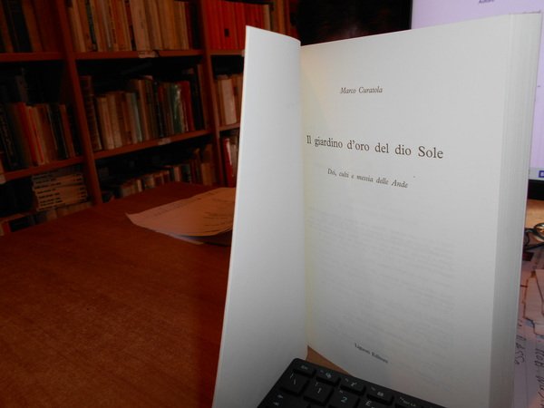 IL GIARDINO D'ORO DEL DIO SOLE. DEI, CULTI E MESSIA …