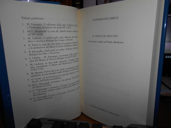 Il Gioco e il Peccato. Economia e rischio nel Tardo …