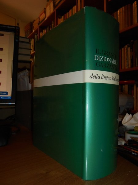 IL GRANDE DIZIONARIO GARZANTI DELLA LINGUA ITALIANA