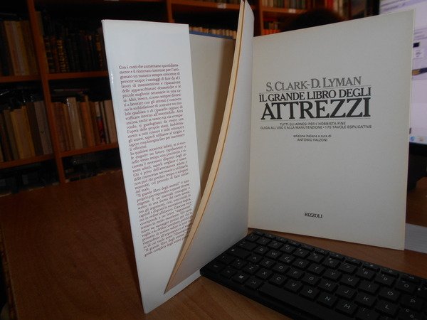 Il Grande Libro degli ATTREZZI. Tutti gli arnesi per l' …