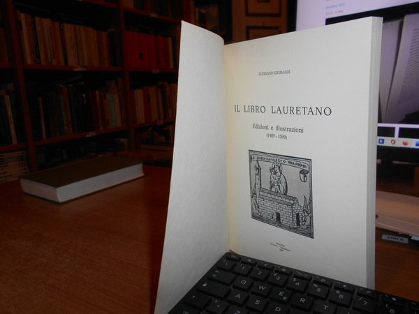 Il Libro Lauretano. Edizioni e illustrazioni (1489-1599).