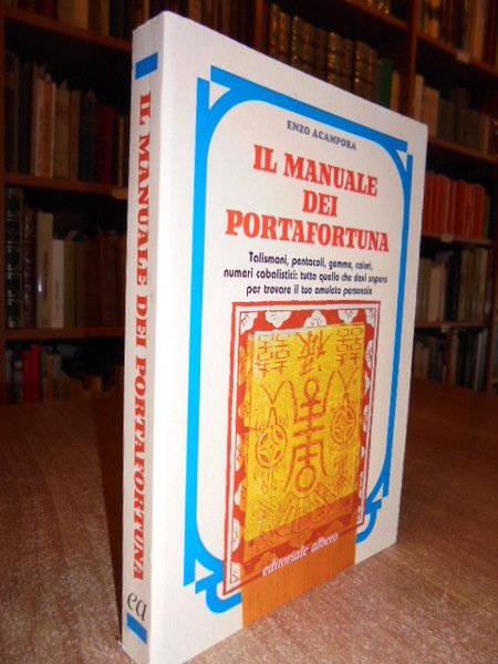 IL MANUALE DEI PORTAFORTUNA