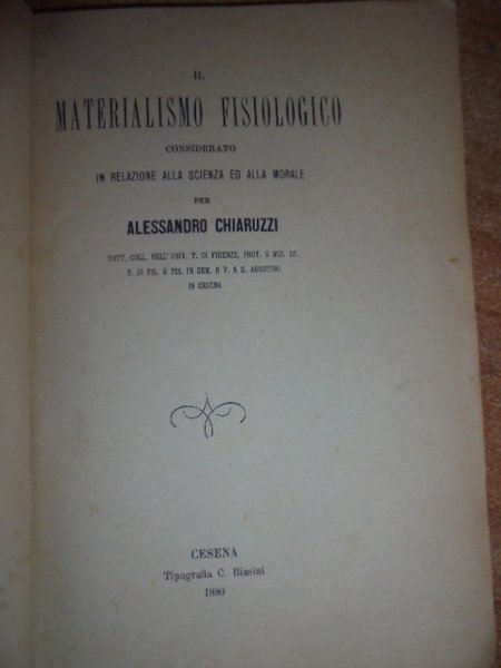 Il Materialismo Fisiologico in relazione alla scienza ed alla morale